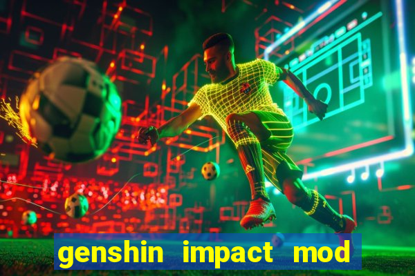 genshin impact mod menu 2024